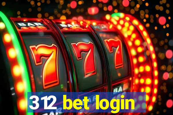 312 bet login