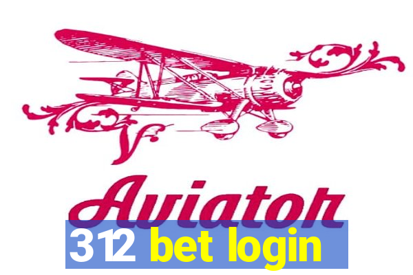 312 bet login