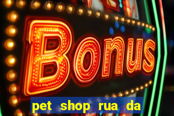 pet shop rua da matriz botafogo