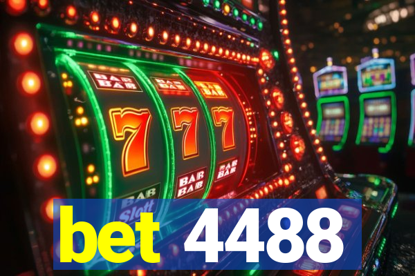 bet 4488