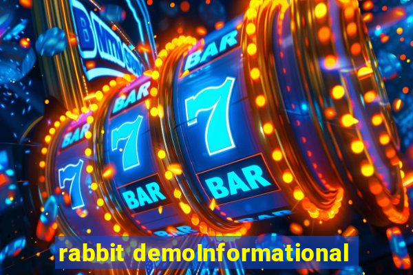 rabbit demoInformational