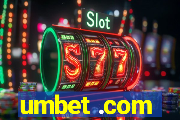 umbet .com