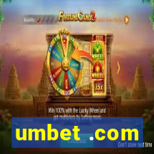 umbet .com