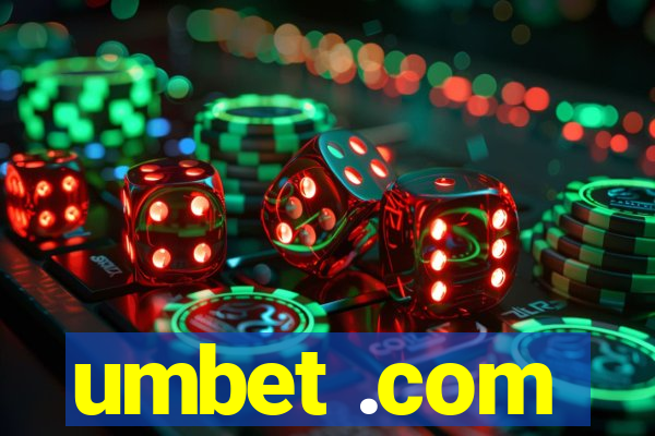 umbet .com