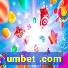 umbet .com