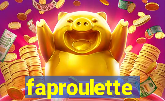 faproulette