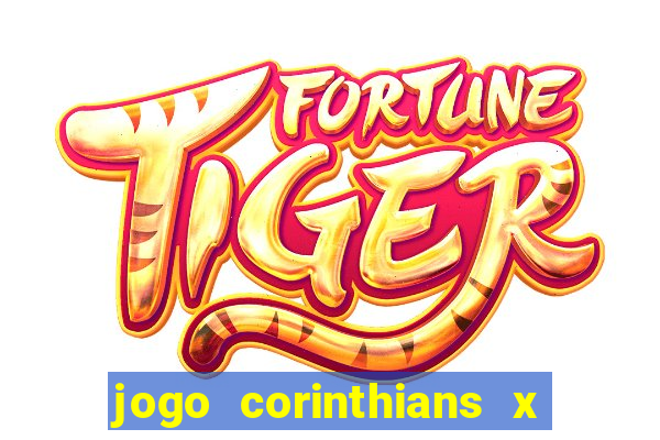 jogo corinthians x fortaleza ao vivo gratis