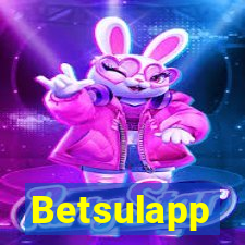 Betsulapp