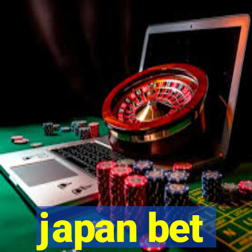 japan bet