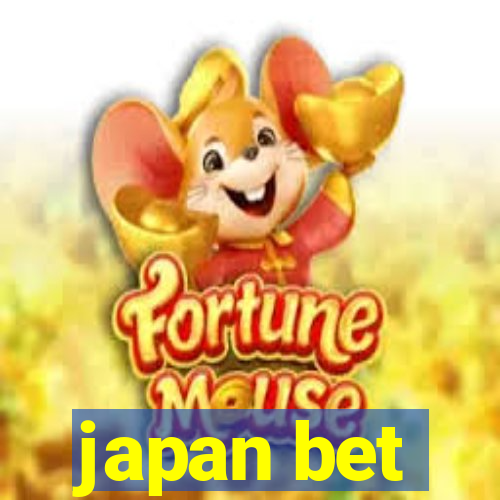 japan bet