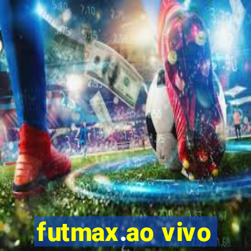 futmax.ao vivo