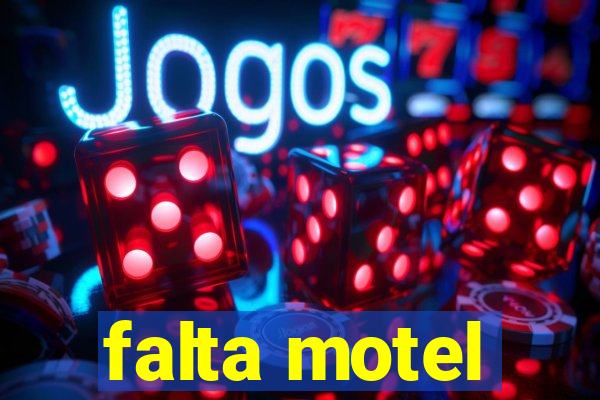 falta motel