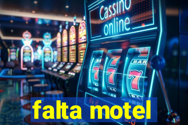 falta motel