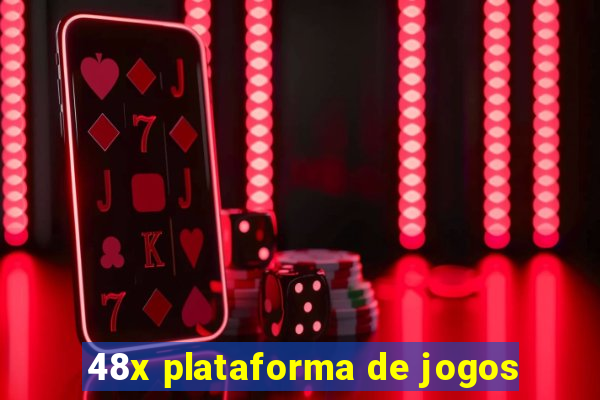 48x plataforma de jogos