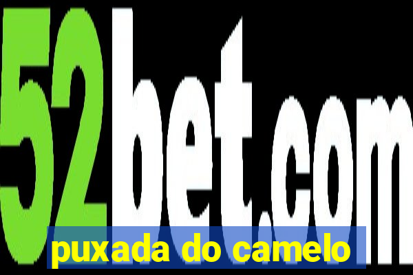 puxada do camelo