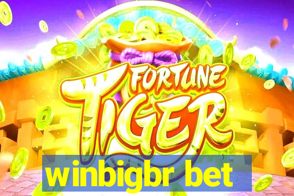 winbigbr bet