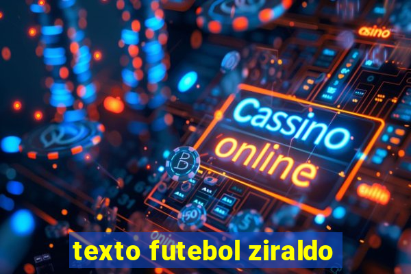 texto futebol ziraldo