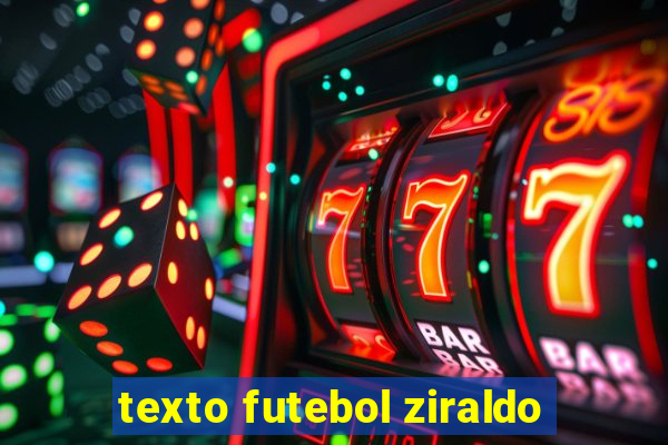 texto futebol ziraldo