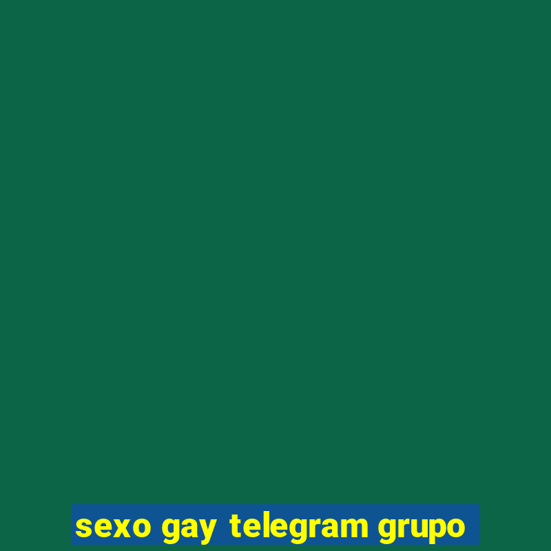 sexo gay telegram grupo