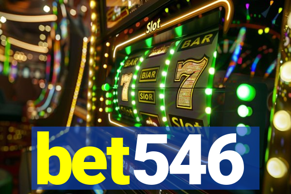 bet546