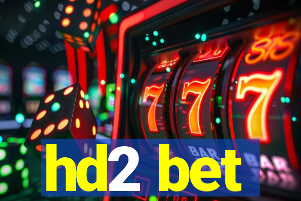 hd2 bet