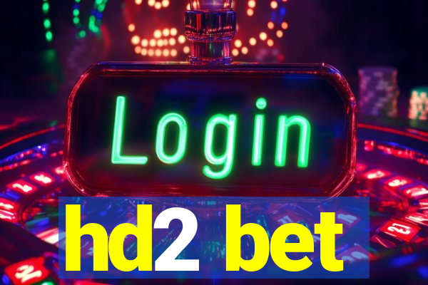 hd2 bet