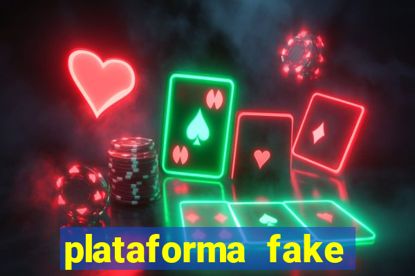 plataforma fake para brincar