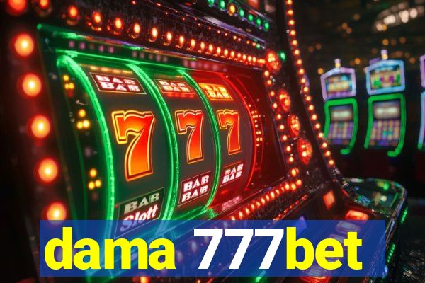 dama 777bet