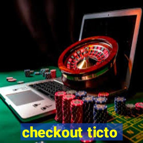 checkout ticto