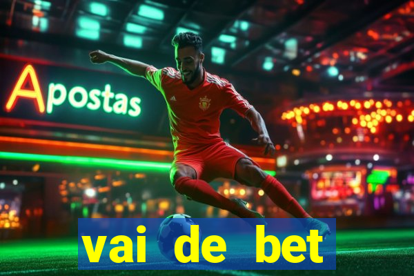 vai de bet plataforma gusttavo lima