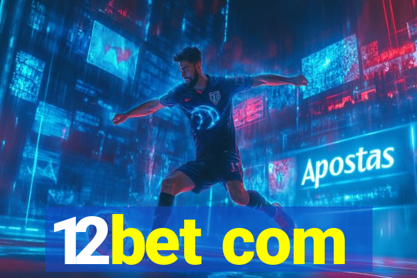 12bet com