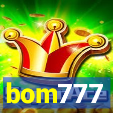 bom777