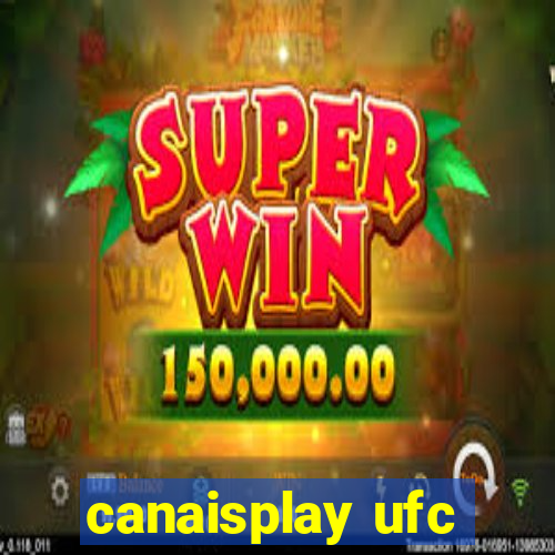 canaisplay ufc