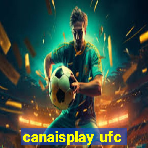 canaisplay ufc