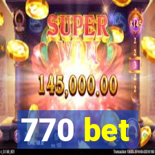 770 bet