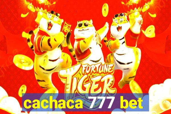 cachaca 777 bet