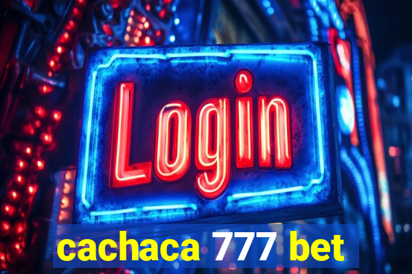 cachaca 777 bet