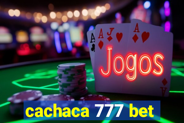 cachaca 777 bet