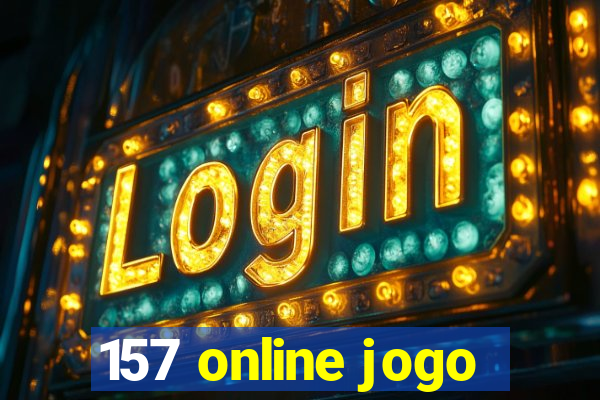 157 online jogo