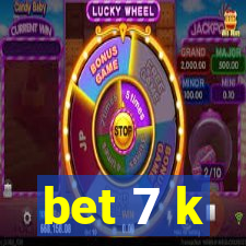 bet 7 k