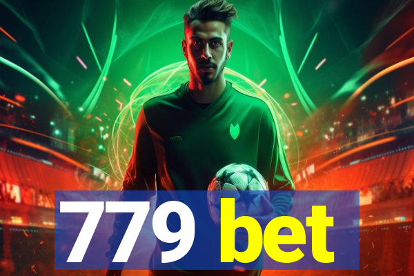 779 bet