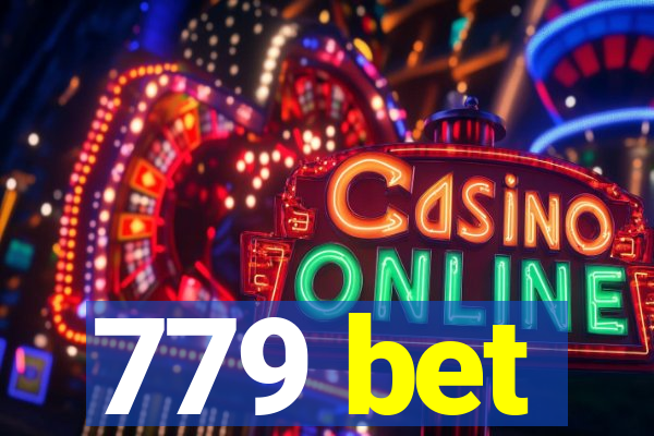 779 bet