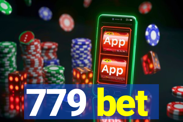 779 bet