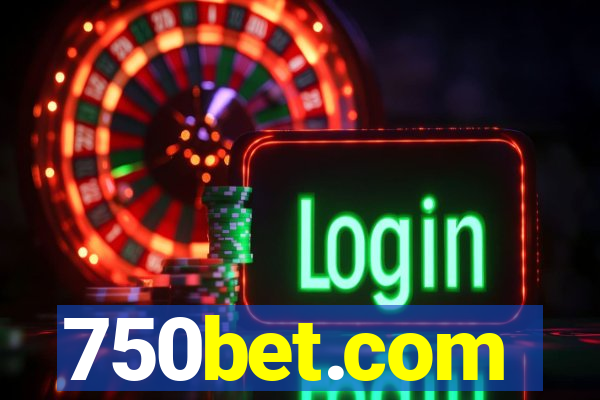 750bet.com