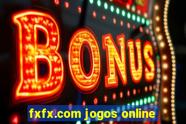 fxfx.com jogos online