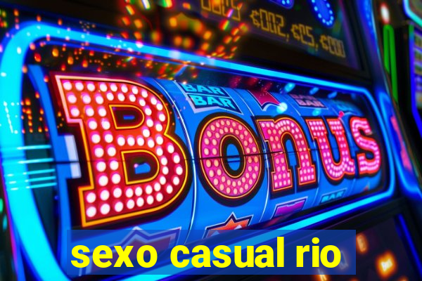 sexo casual rio