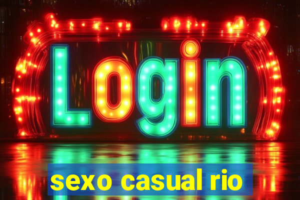 sexo casual rio