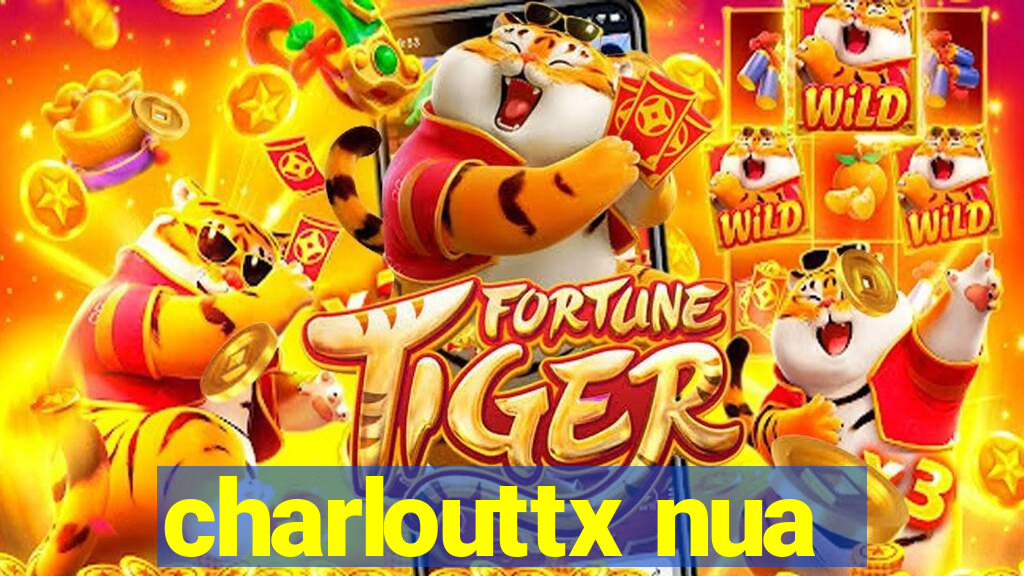 charlouttx nua