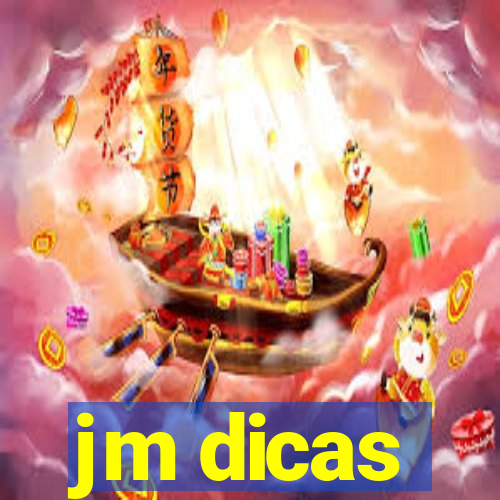 jm dicas