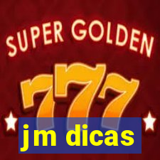 jm dicas